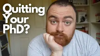 Quitting my PhD? | My PhD Journey