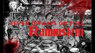 RAMMDWARFS - The Seven Dwarfs Go Full Rammstein (Radio)
