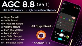 AGC 8.8 (v5.1) Fixed || Watermark & Lightroom Color System Added || All Bugs Fixed ||