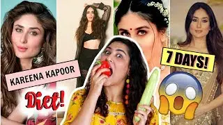 I followed KAREENA KAPOOR's Diet For a WEEK! | StyleMeUpWithSakshi