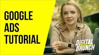 Google Ads Tutorial - Setting Up a Google Ads Campaign Step by Step