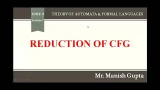 3.8 Reduction of Context Free Grammar CFG