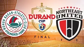 🔴Live🔴MOHUN BAGAN VS NORTH EAST UNITED- DURAND CUP 2024 FINAL🔴Live🔴LIVE SCORES & FULL COMMENTARY