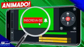 Como Fazer Green screen de Inscreva-se e Animar no Kinemaster