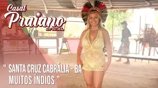 Santa Cruz Cabrália muitos índios no estado da Bahia!!!