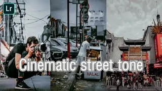 Cinematic street tone|free preset lightroom|free DNG