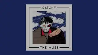 Satchy - When You're Gone