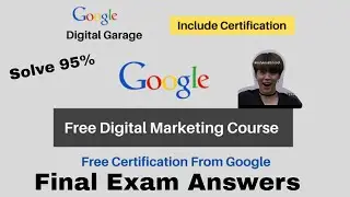 Google Digital Marketing Final Exam Answers 2022 | Dream World | Final Exam Answers With Certificate