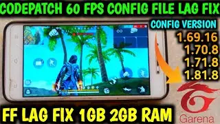 FIX LAG FREE FIRE 1.81.8 UPDATE | FIX LAG FF 60 FPS | FIX LAG 1GB 2GB RAM | LAG FIX CODEPATCH