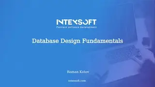 [Meetup] [R.Kotov] Database Design Fundamentals