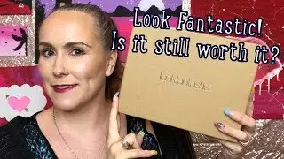 April Look Fantastic UK Subscription.. Is it still worth it??