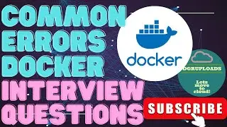 15 Common Docker Errors & How to Fix Them | Docker Interview Questions & Answers | DevOps Interview