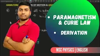 Paramagnetism and Brillouin Function Concept & Derivation | Curie Law Derivation | #iitkanpur