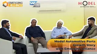 Customer Success Story | Model Automotive Parts | Emerging Alliance - Part 3