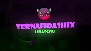 Ternafidashix by linatchu | GD 2.2