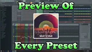 'Beat Scene' [Flex Plugin] - Preview Of Every Preset - Listen Before You Buy! (Fl Studio)