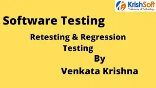 Manual Testing Tutorial 15 - ReTesting and Regression Testing