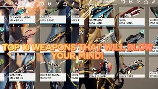 10 WEAPONS THAT ARE DESTRUCTIVE & POWERFUL IN THE GAME 2024 (4K) | Warframe