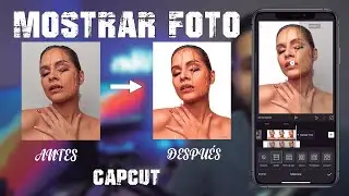 Como mostrar FOTO ANTES Y DESPUÉS de retocar Una manera FÁCIL Y SENCILLA realizada desde celular