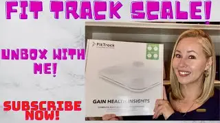 Fit Track Scale UnBoxing and Info