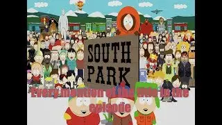 South Park - Every Mention of the Episode Title In The Episode - Updated and Uncopystriked