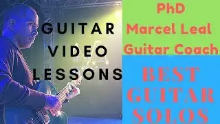Best Guitar Solos - Phd Marcel Leal guitar coach Demo Reel