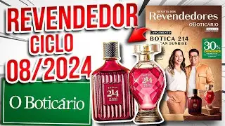 Revista O Boticário Revendedor Ciclo 08/2024 - NOVO BOTICA 214 AFRICAN SUNRISE