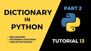 Tutorial#13 Dictionary in Python Part02 