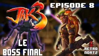 JAK 3 Episode Final FIN DE L AVENTURE ! #RETRONORTZ Lets Play FR