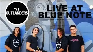 The Outlanders   Blue Note 9 22 19