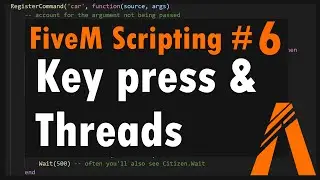 FiveM Scripting #6 - Key Press, Threads & Giving Weapons (Tutorial)