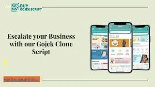 Escalate Your Business With Our Gojek Clone Script