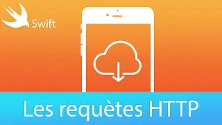 Swift - Les requêtes HTTP