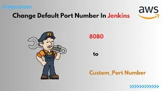 How to Change the Default Port Number of Jenkins | Step-by-Step Guide | Jenkins |