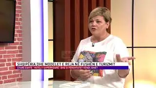 SHQIPERIA DHE MODELET E REJA NE FUSHEN E TURIZMIT