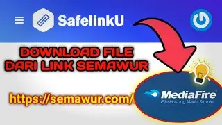 Cara Mudah Download File Dari Link Semawur