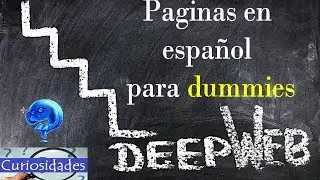 PAGINAS DEEP WEB EN ESPAÑOL -  Links en español