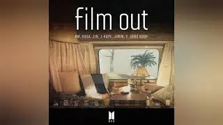 BTS (방탄소년단) - FILM OUT AUDIO TEASER
