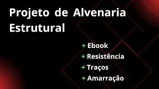 Projeto e Dimensionamento de Alvenaria Estrutural 2024