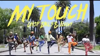 My Touch Chop Daily Choreography by Anthony Auguste
