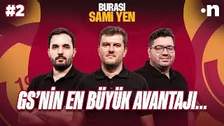 Galatasaray’ın en büyük avantajı Tottenham’ın en büyük zaafı | Sinan Yılmaz, Kerem Övet, Berk Göl #2