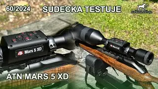 ATN MARS 5 XD - Sudecka Testuje - SUDECKA OSTOJA 60/2024