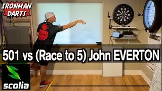 501 vs (Race to 5) John Everton on Ironman Darts featuring Scolia Home System