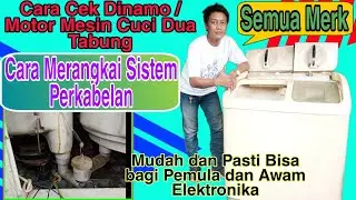 How to Check the Washing Machine Dynamo and Assemble the Wiring of a Twin-Cylinder Washing Machin...