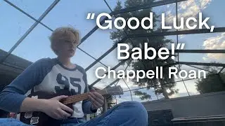 Good Luck, Babe! - Chappell Roan Ukulele Cover