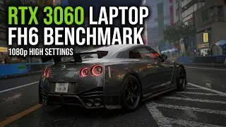 Forza Horizon 6 Benchmark | RTX 3060 Laptop + i7-12700H | High Settings 1080p | 60 FPS