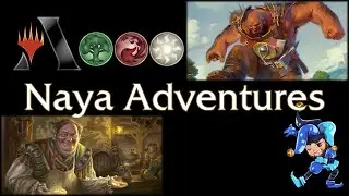 Naya Adventures - Standard Magic Arena Deck - March 4th, 2021