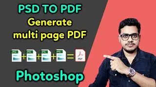 How to generate multi page pdf in photoshop | How to create multiple page pdf in photoshop