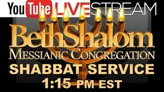 Beth Shalom Messianic Congregation | Shabbat Service Live | 10-30-2021
