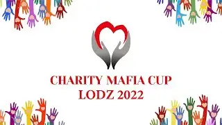 Charity Mafia Cup Lodz 2022: день 2, стол 1 + ФИНАЛ